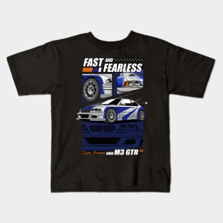 Fast and Fearless GTR E46 Kids T-Shirt